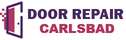 Door Repair Carlsbad
