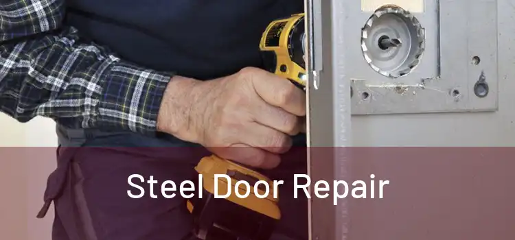  Steel Door Repair 